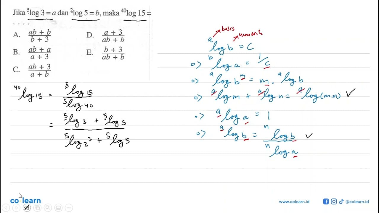 Jika 5log3=a dan 2log5=b, maka 40log15=. . . .