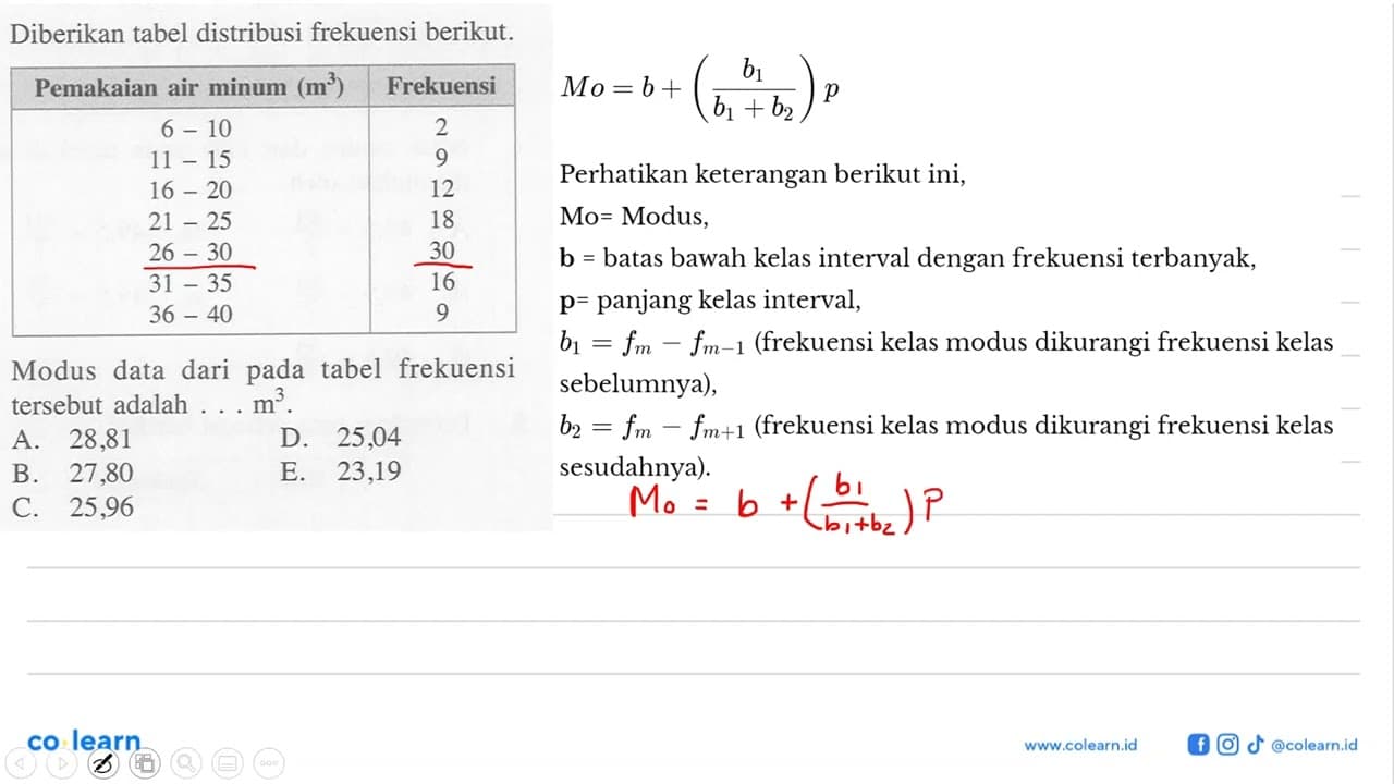 Diberikan tabel distribusi frekuensi berikut: Pemakaian air