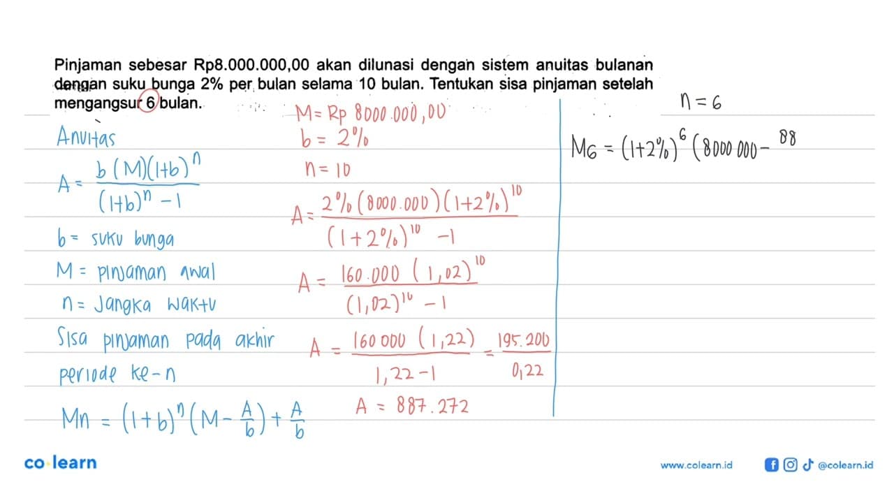 Pinjaman sebesar Rp8.000.000,00 akan dilunasi dengan sistem