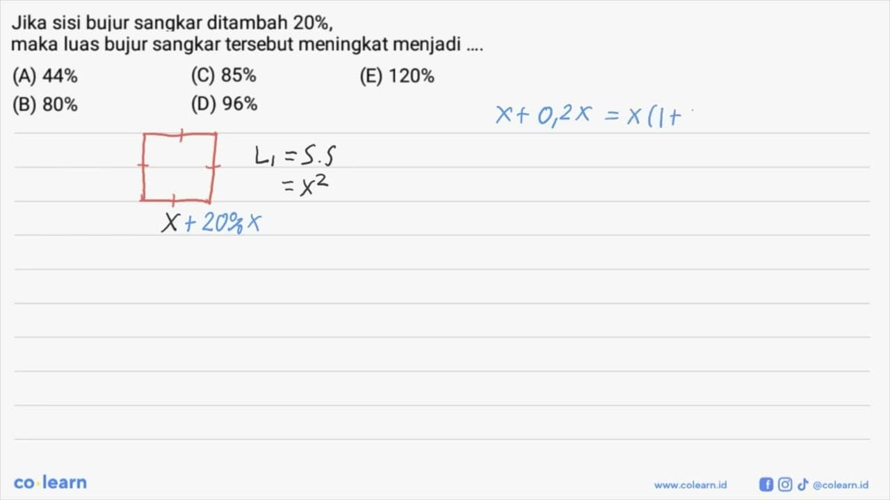 Jika sisi bujur sangkar sitambah 20%, maka luas bujur