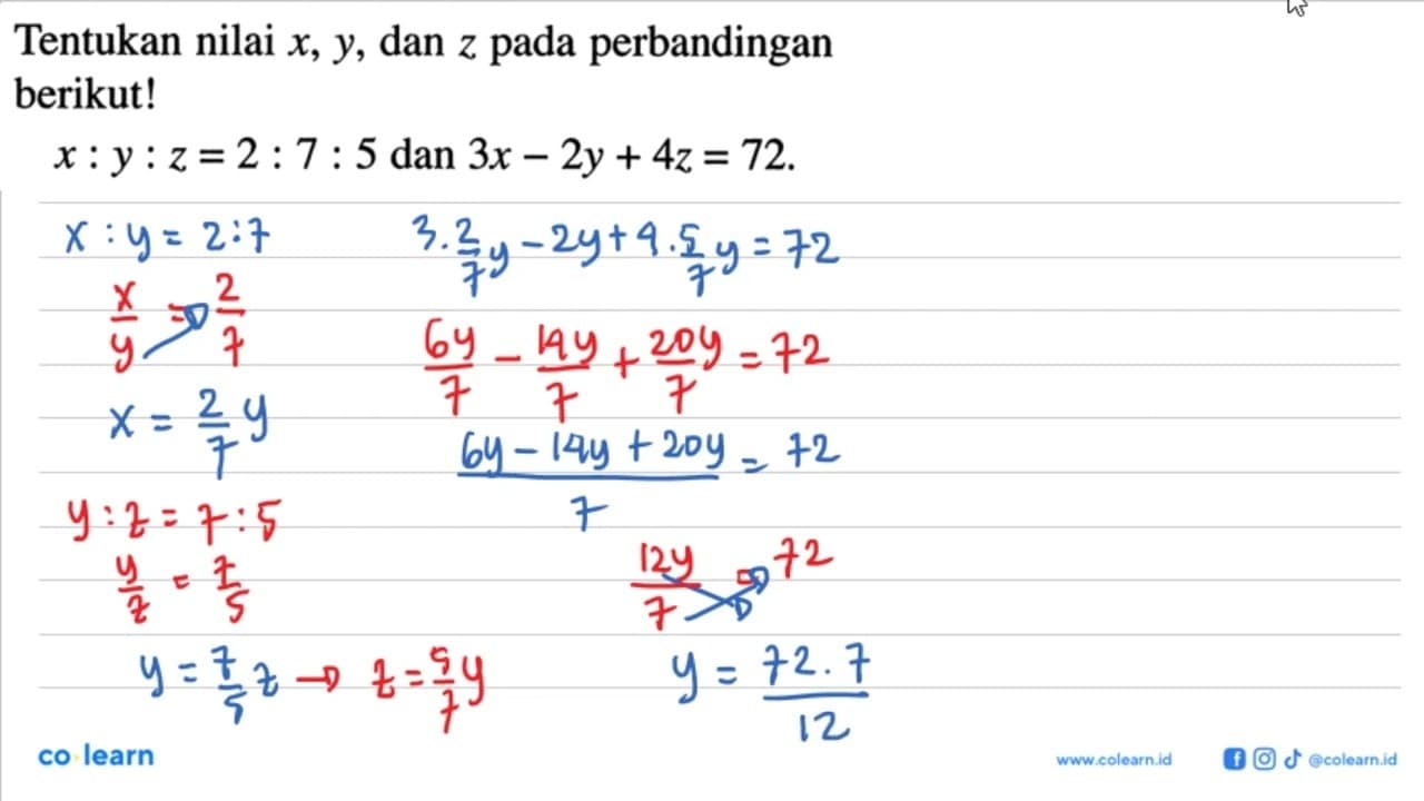 Tentukan nilai x, y, dan z pada perbandingan berikut!