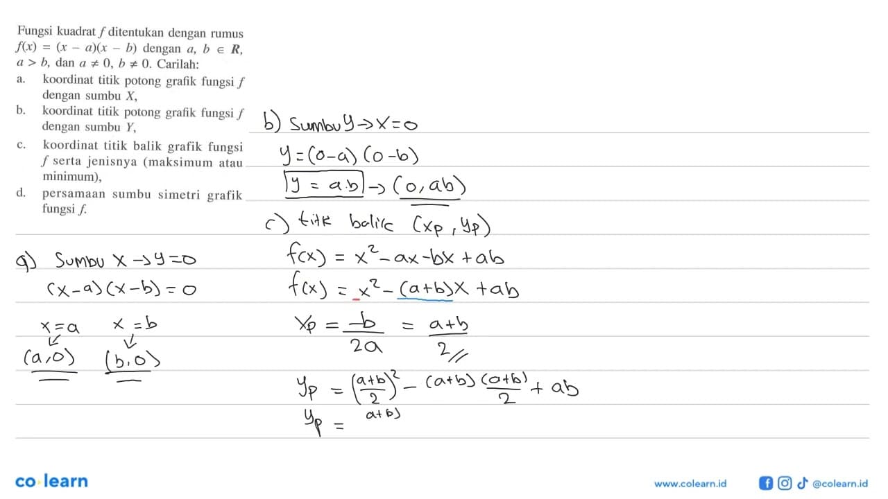 Fungsi kuadrat f ditentukan dengan rumus f(x)=(x-a)(x-b)