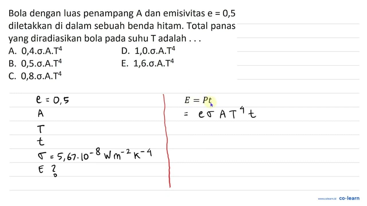 Bola dengan luas penampang A dan emisivitas e=0,5