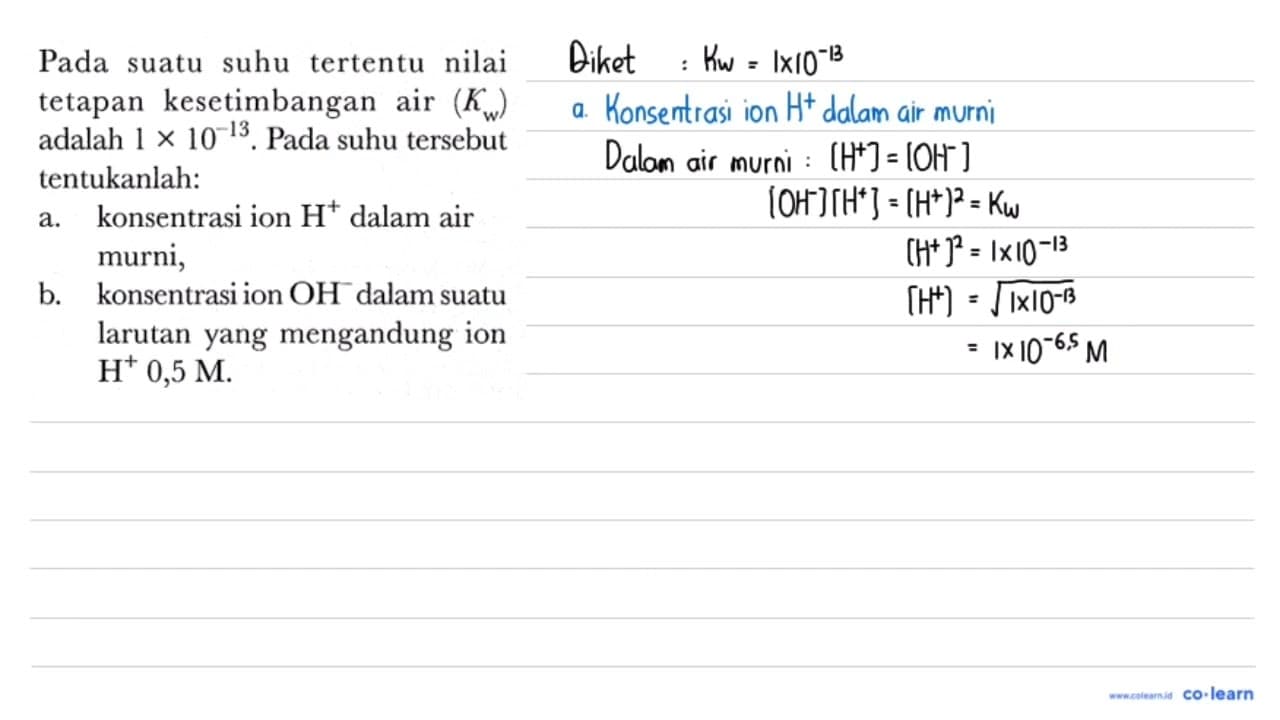 Pada suatu suhu tertentu nilai tetapan kesetimbangan air