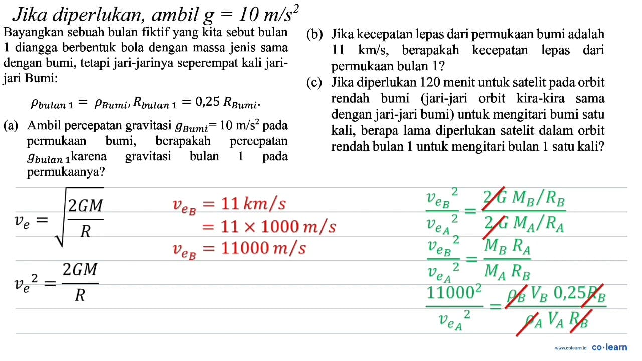 Jika diperlukan, ambil g = 10 m/s^2 Bayangkan sebuah bulan