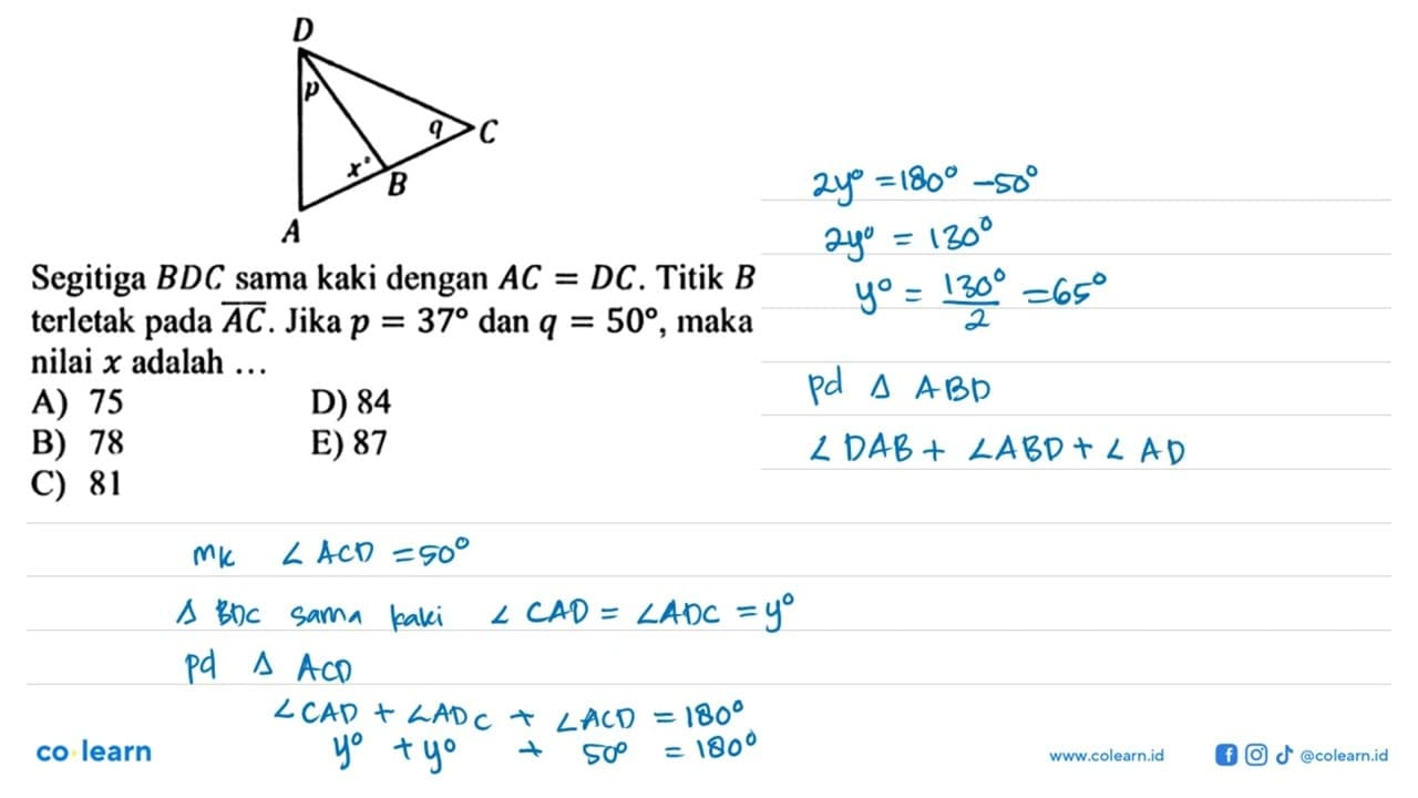A x B q C D p Segitiga BDC sama kaki dengan AC=DC. Titik B