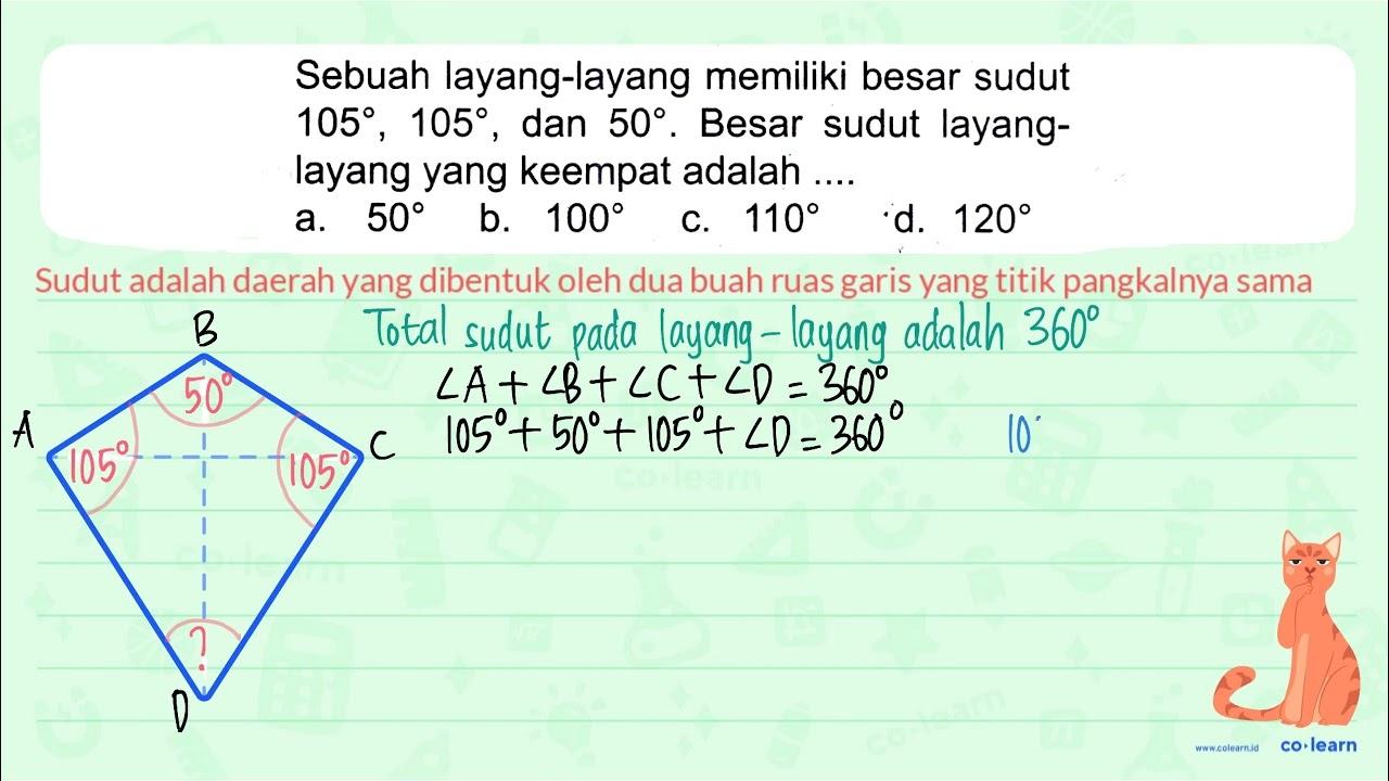 Sebuah layang-layang memiliki besar sudut 105, 105, dan 50.