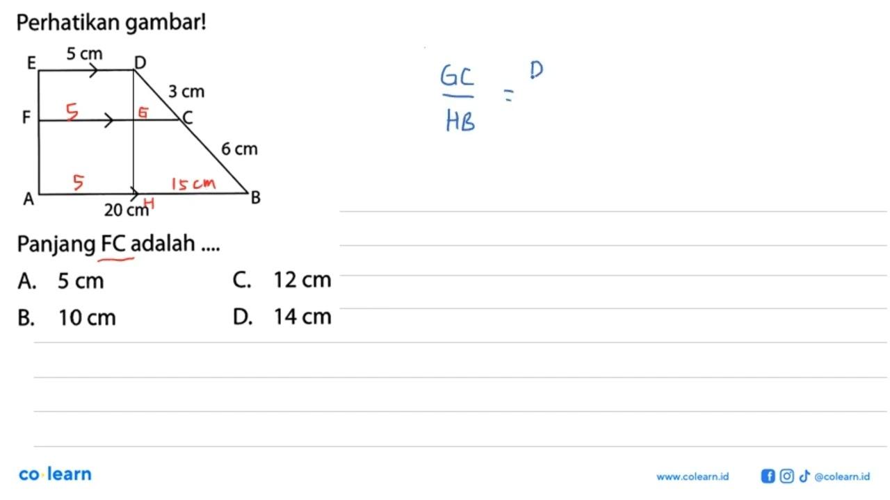 Perhatikan gambar!Panjang FC adalah ...
