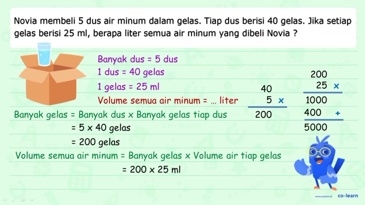 Novia membeli 5 dus air minum dalam gelas. Tiap dus berisi