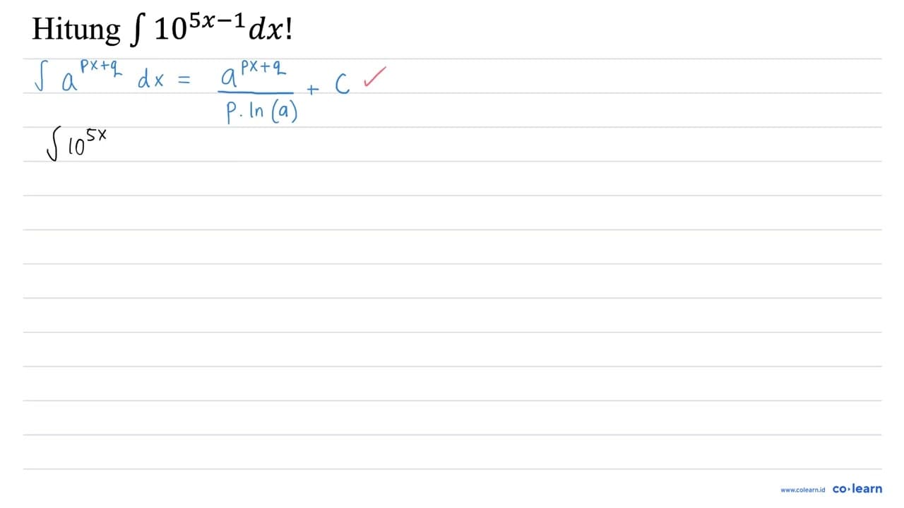 Hitung integral 10^(5x-1) dx !