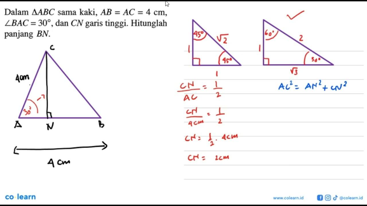 Dalam segitiga ABC sama kaki, AB = AC = 4 cm, sudut BAC =