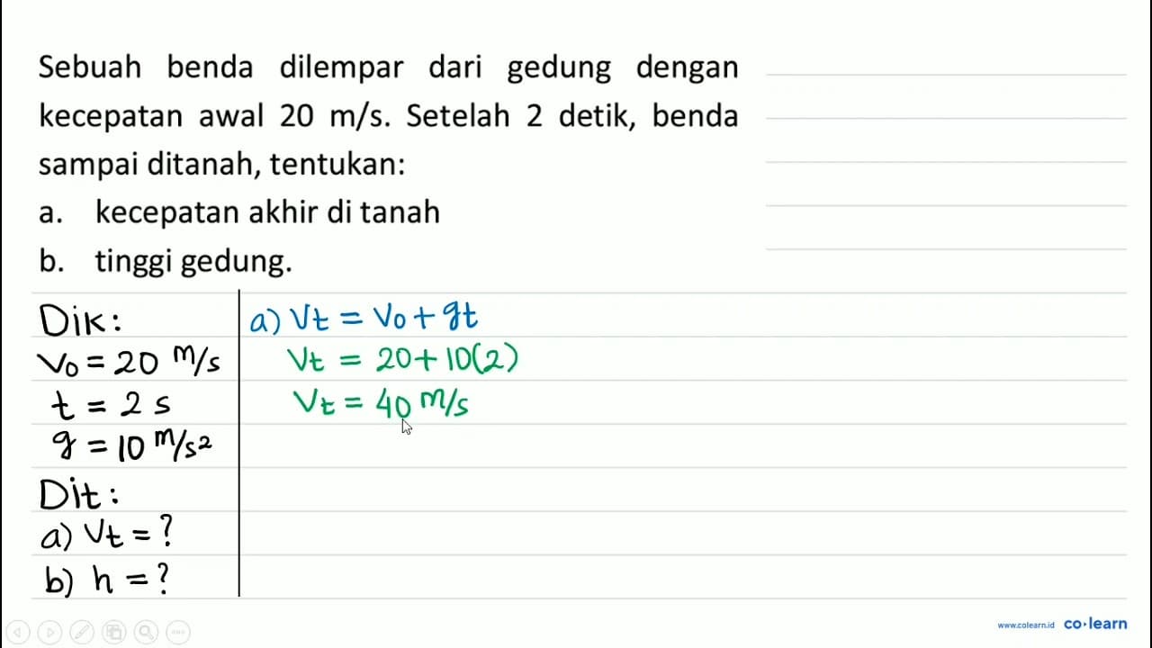 Sebuah benda dilempar dari gedung dengan kecepatan awal 20