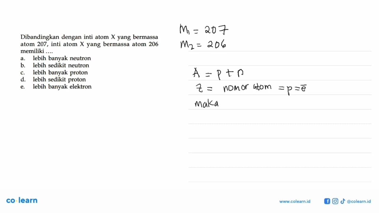Dibandingkan dengan inti atom X yang bermassa atom 207,