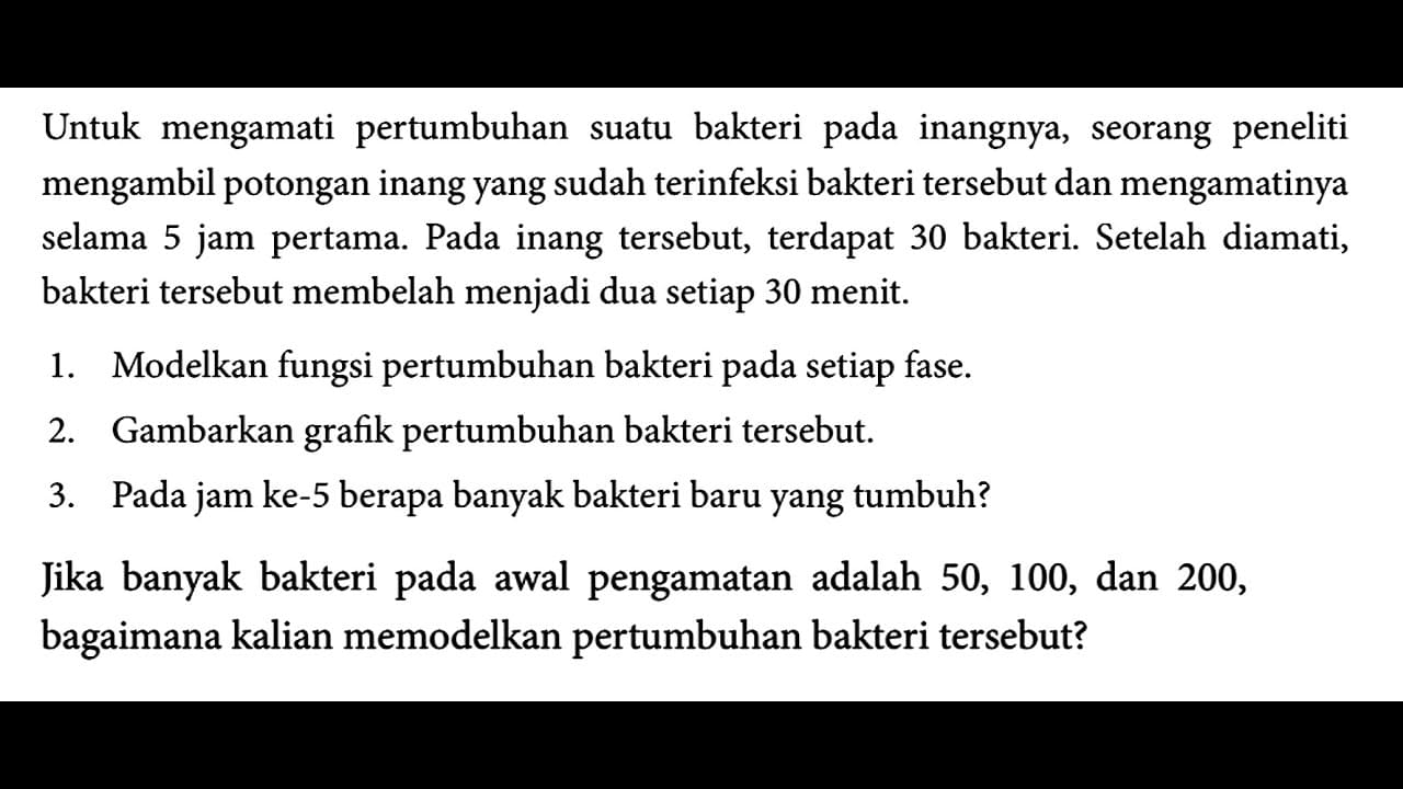 Untuk mengamati pertumbuhan suatu bakteri pada inangnya,