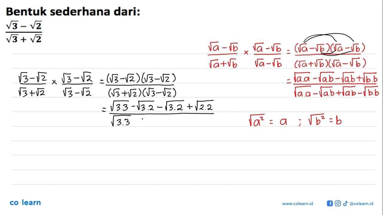 Bentuk sederhana dari: (akar(3) - akar(2))/(akar(3) +