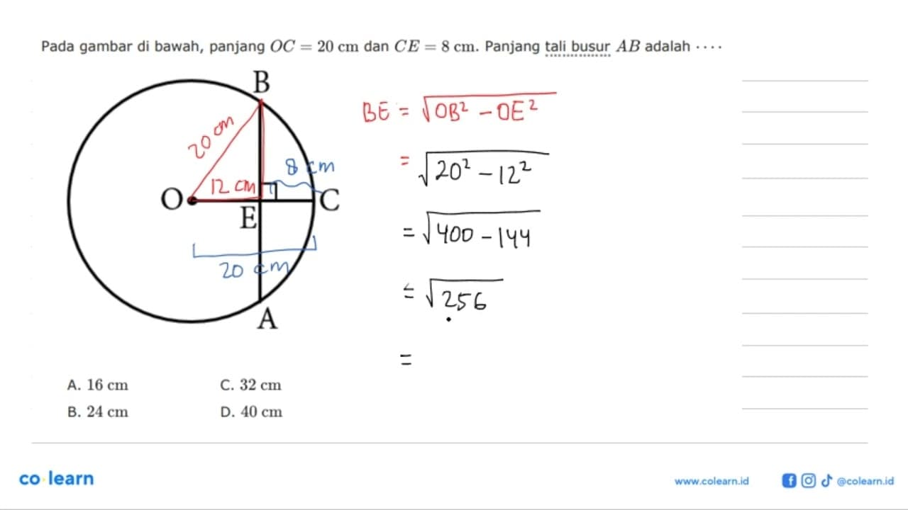 Pada gambar di bawah, panjang OC=20 cm dan CE=8 cm. Panjang