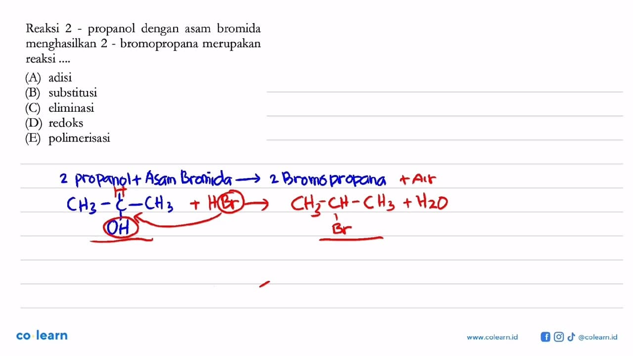 Reaksi 2 - propanol dengan asam bromida menghasilkan 2 -