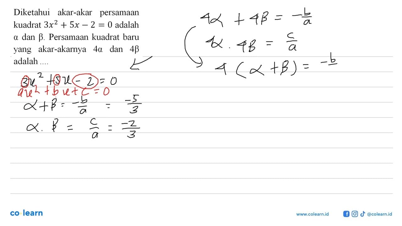 Diketahui akar-akar persamaan kuadrat 3x^2 + 5x - 2 = 0