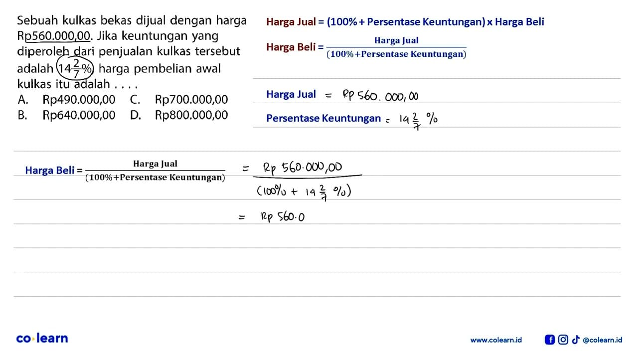 Sebuah kulkas bekas dijual dengan harga Rp560.000,00. Jika