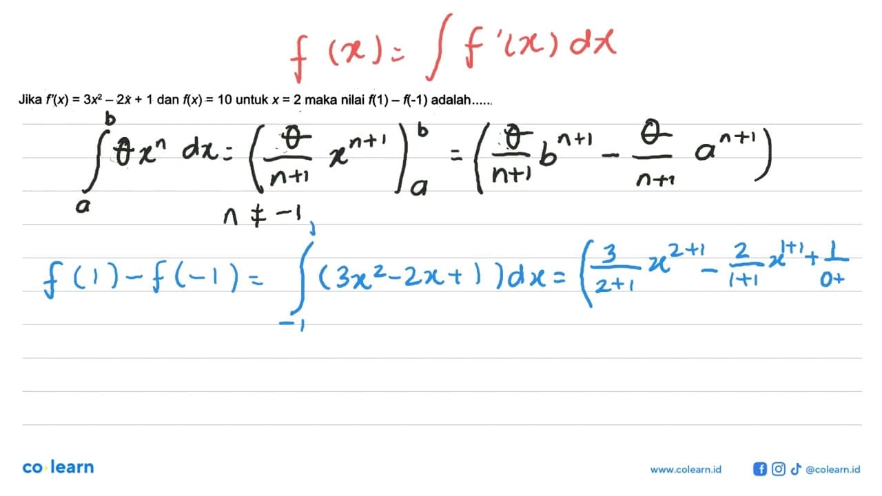 Jika f'(x)=3x^2-2x+1 dan f(x)=10 untuk x=2 maka nilai