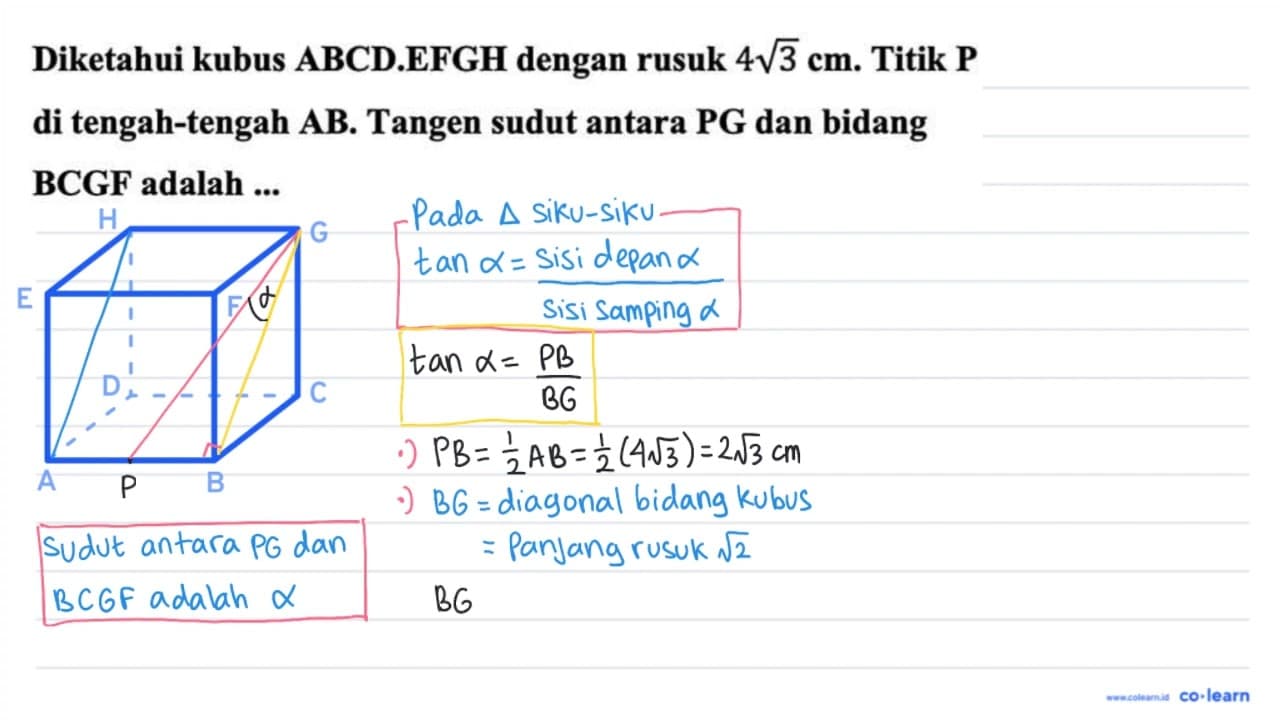 Diketahui kubus ABCD.EFGH dengan rusuk 4 akar(3) cm . Titik