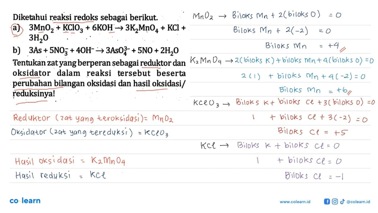 Diketahui reaksi redoks sebagai berikut. a) 3MnO2 + KClO3 +