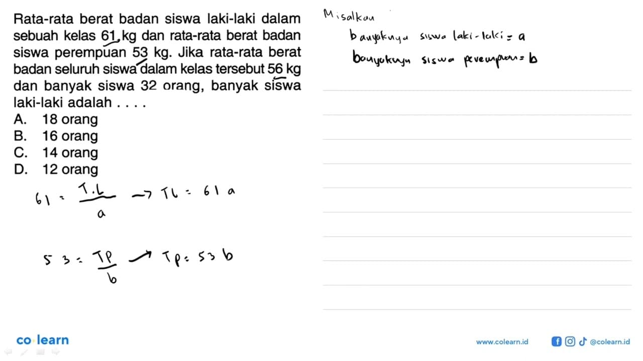 Rata-rata berat badan siswa laki-laki dalam sebuah kelas 61