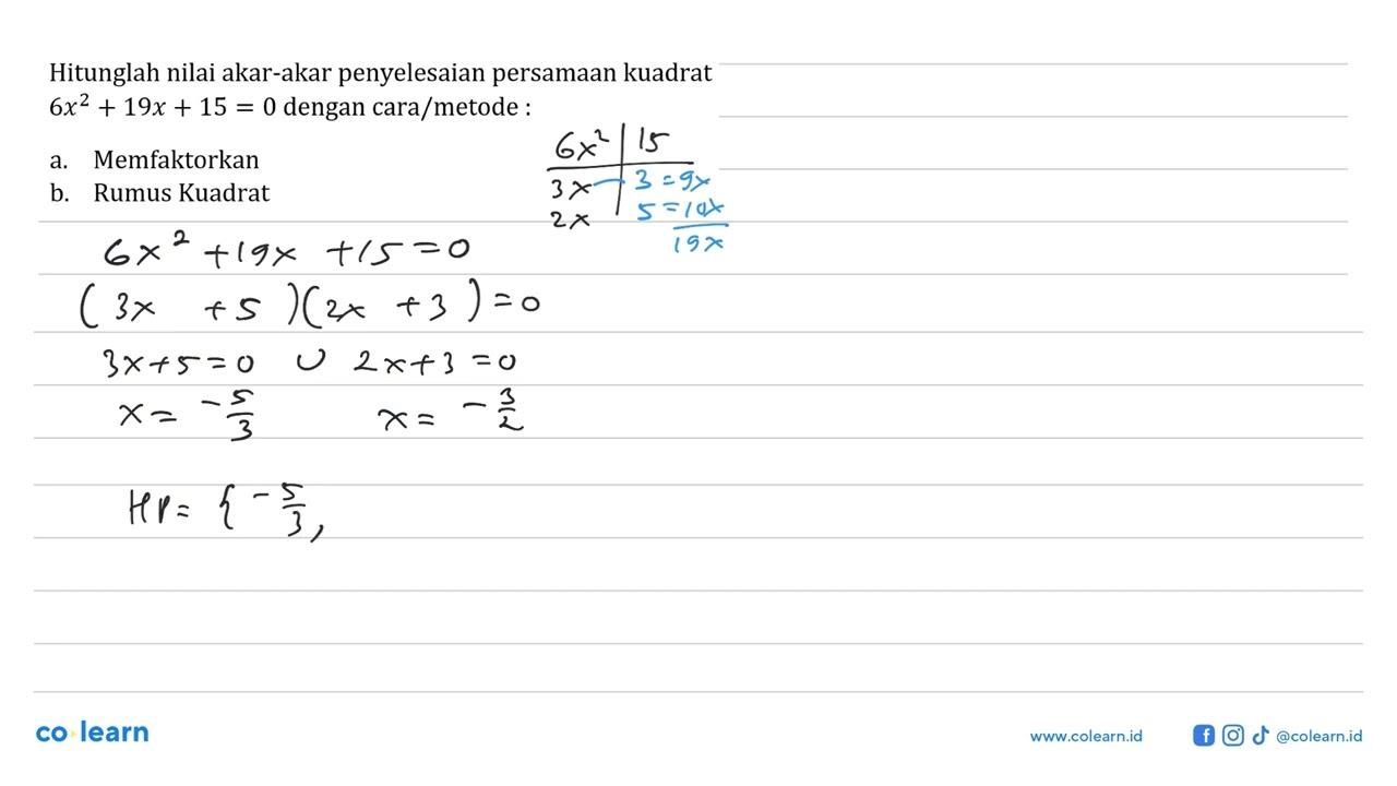 Hitunglah nilai akar-akar penyelesaian persamaan kuadrat