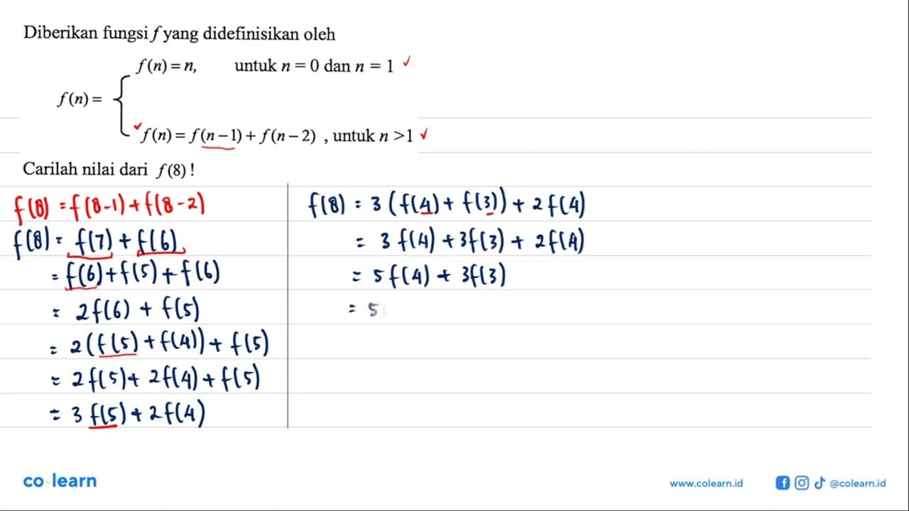 Diberikan fungsi f yang didefinisikan olehf(n) = { f(n) =