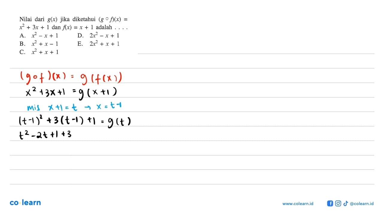 Nilai dari g(x) jika diketahui (g o f)(x)=x^2+3 x+1 dan