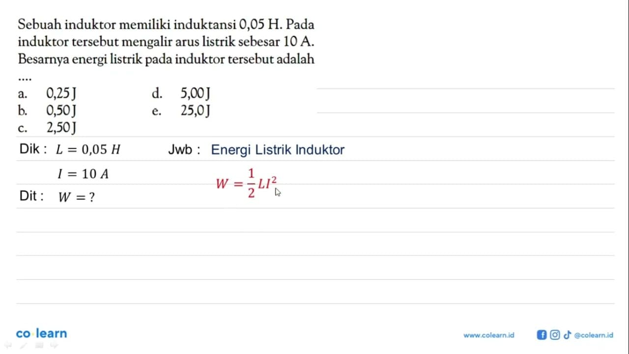 Sebuah induktor memiliki induktansi 0,05 H. Pada induktor