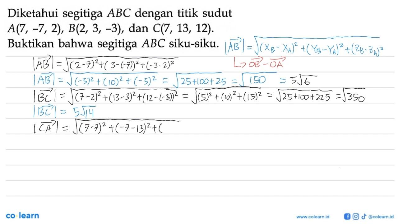 Diketahui segitiga ABC dengan titik sudut A(7,-7,2),