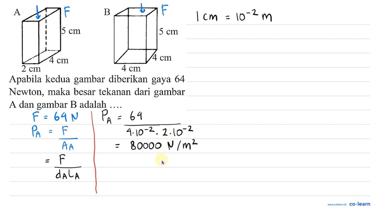 A 5 cm 4 cm 2 cm B 5cm 4cm 4cm Apabila kedua gambar