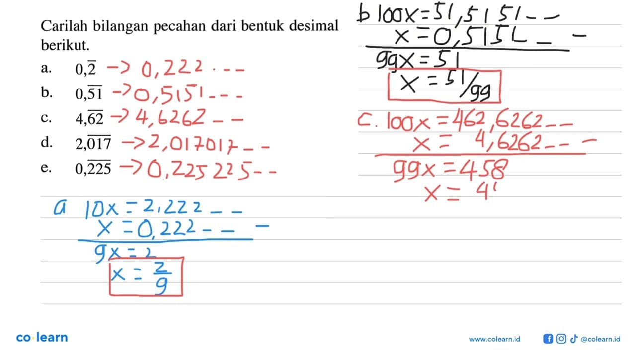 Carilah bilangan pecahan dari bentuk desimal berikut. a.