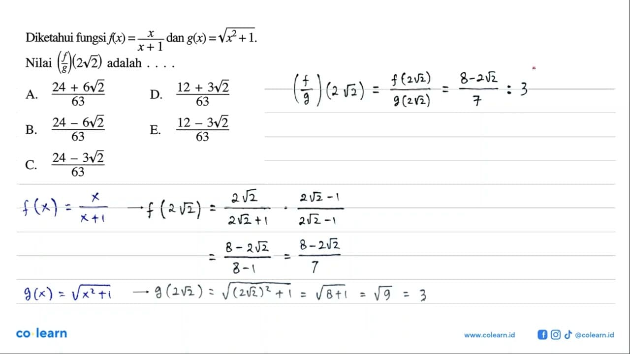 Diketahui fungsif f(x)=x/(x+1) dan g(x)=akar(x^2+1). Nilai