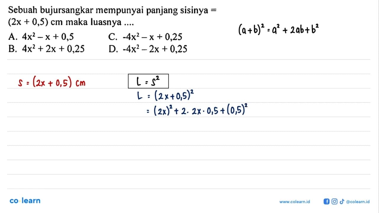 Sebuah bujursangkar mempunyai panjang sisinya = (2x + 0,5)