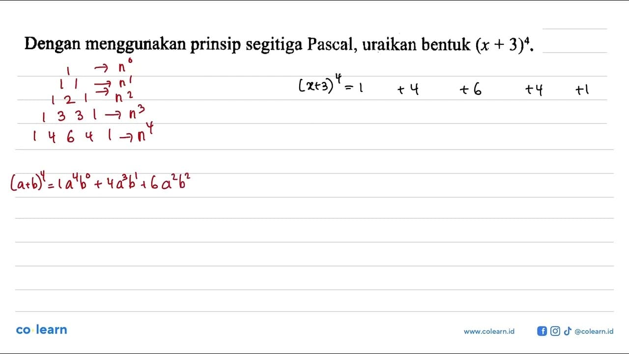 Dengan menggunakan prinsip segitiga Pascal, uraikan bentuk