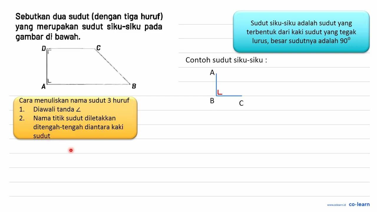 Sebutkan dua sudut (dengan tiga huruf) yang merupakan sudut