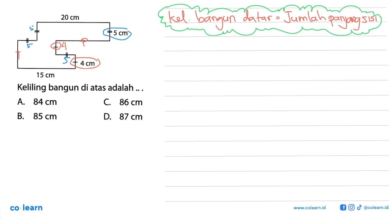 Keliling bangun di atas adalah ... 20 cm 5 cm 4 cm 15 cm