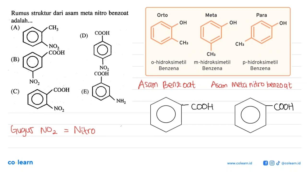 Rumus struktur dari asam meta nitro benzoat adalah ... (A)