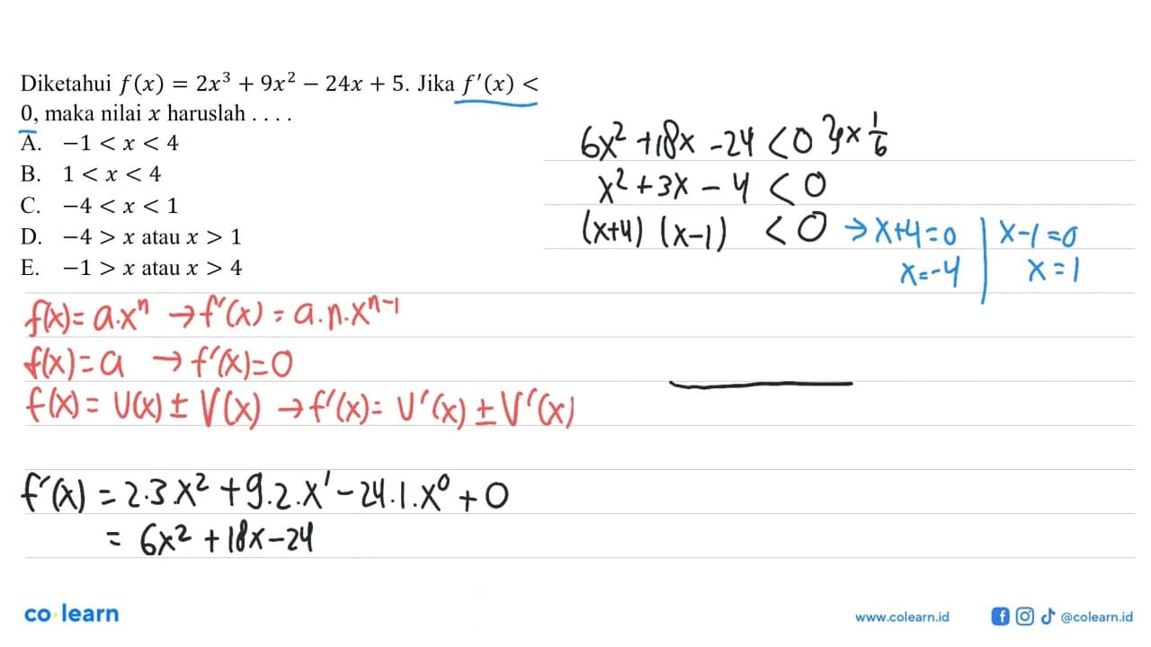 Diketahui f(x)=2x^3+9x^2-24x+5. Jika f'(x)<0, maka nilai x