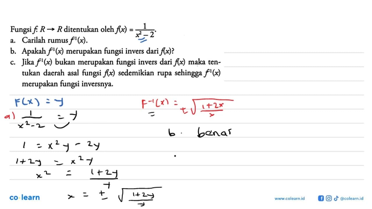 Fungsi f: R --> R ditentukan oleh f(x)=1/(x^2-2).a. Carilah