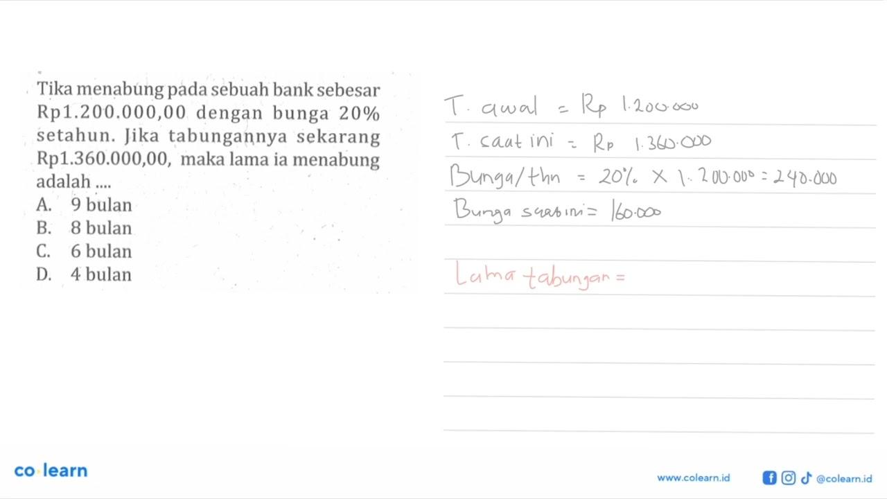 Tika menabung pada sebuah bank sebesar Rp1.200.000,00