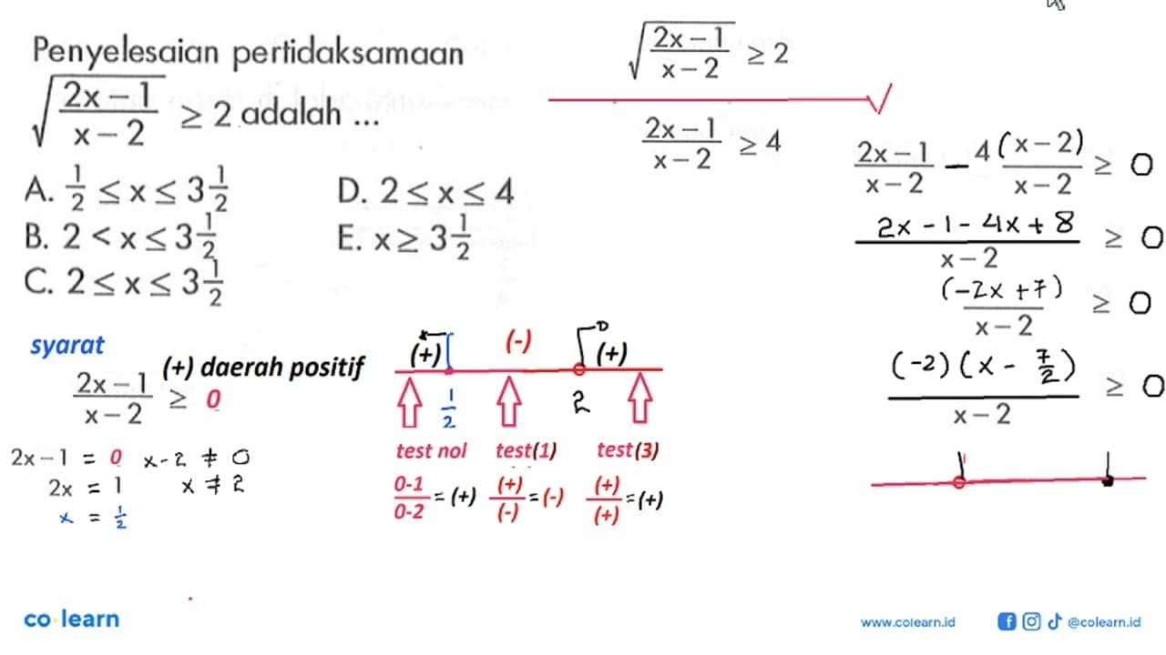 Penyelesaian pertidaksamaan akar((2x-1)/(x-2))>=2 adalah