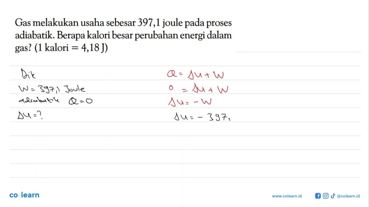 Gas melakukan usaha sebesar 397,1 joule pada proses