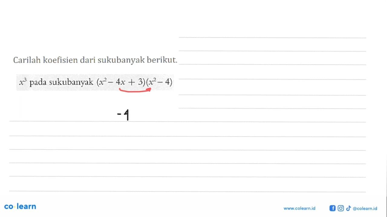 Carilah koefisien dari sukubanyak berikut. x^3 pada