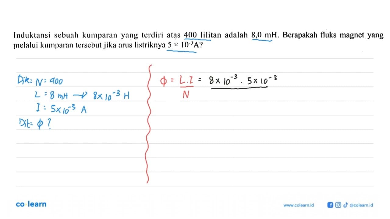 Induktansi sebuah kumparan yang terdiri atas 400 lilitan