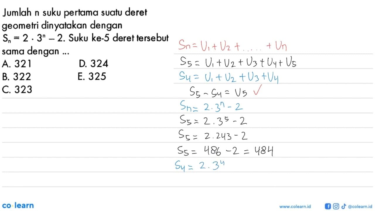 Jumlah n suku pertama suatu deret geometri dinyatakan