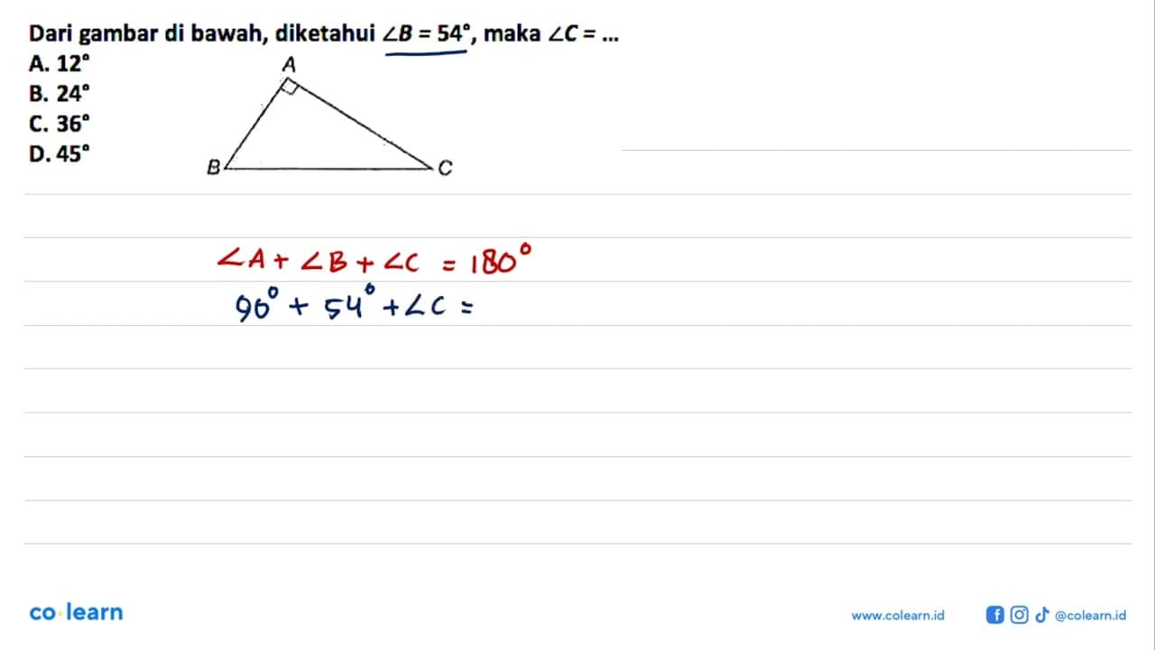 Dari gambar di bawah, diketahui sudut B=54 , maka sudut