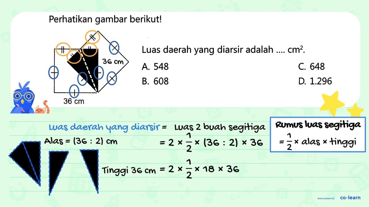 Perhatikan gambar berikutl Luas daerah yang diarsir adalah